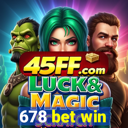 678 bet win